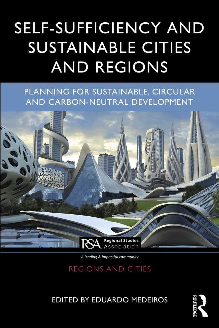 Eduardo Medeiros - Self-Sufficiency and Sustainable Cities and Regions, Häftad
