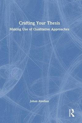 Crafting Your Thesis 1