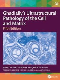 bokomslag Ghadiallys Ultrastructural Pathology of the Cell and Matrix