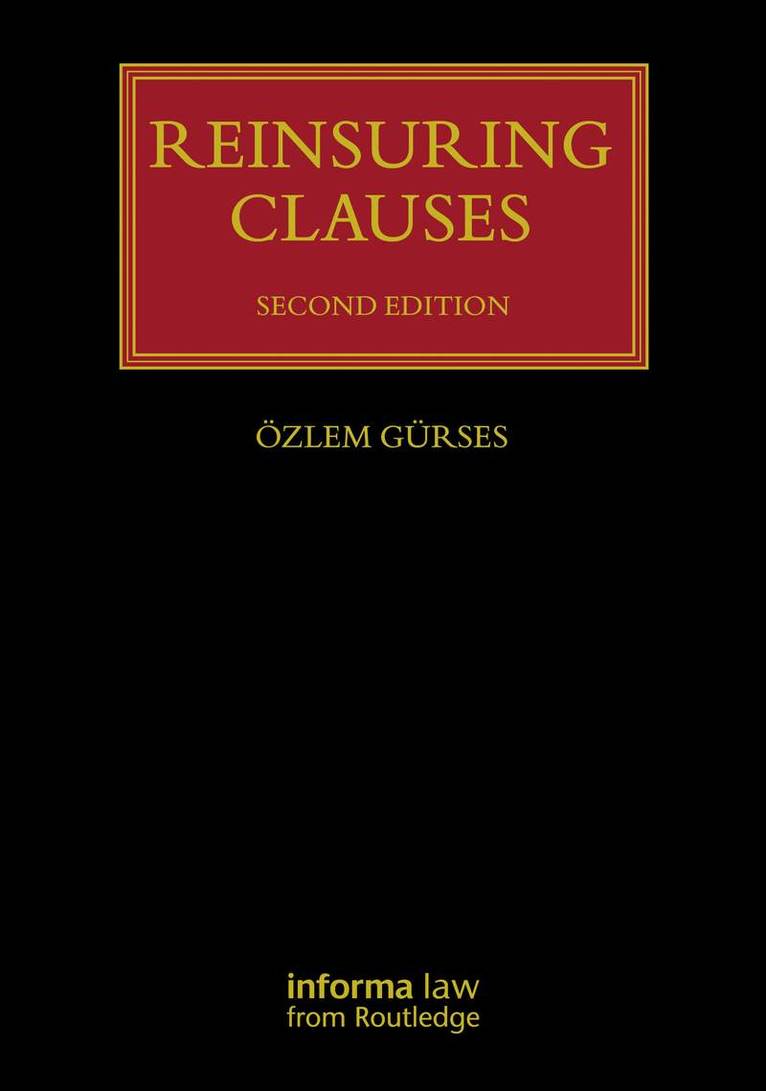 Özlem Gürses, UK) Gurses, Ozlem (King's College London, Ozlem Gurses - Reinsuring Clauses, Inbunden