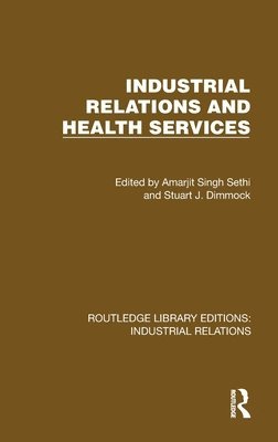 Industrial Relations and Health Services 1