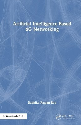 Artificial Intelligence-Based 6G Networking 1