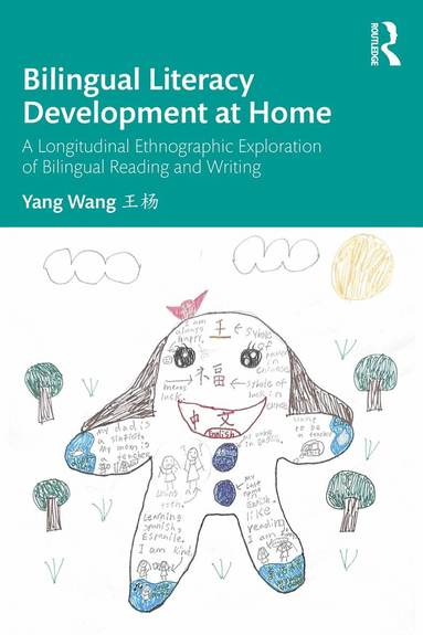 Yang Wang - Bilingual Literacy Development at Home, Häftad