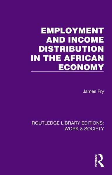 bokomslag Employment and Income Distribution in the African Economy