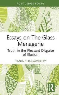 bokomslag Essays on The Glass Menagerie
