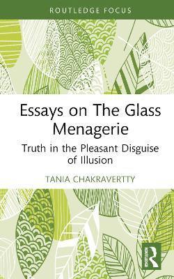 Essays on The Glass Menagerie 1