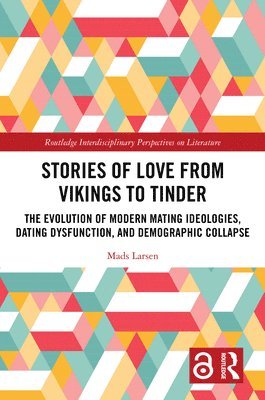 bokomslag Stories of Love from Vikings to Tinder