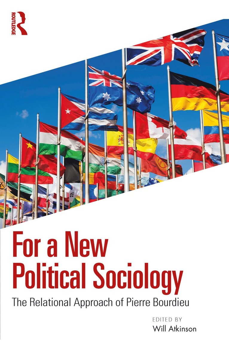 Will Atkinson, UK) Atkinson, Will (University of Bristol - For a New Political Sociology, Häftad