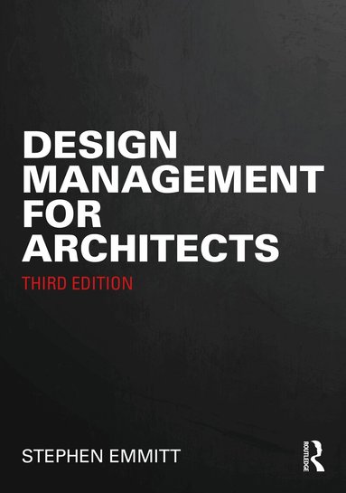 Stephen Emmitt - Design Management for Architects, Häftad