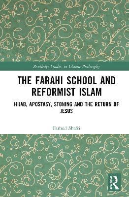 bokomslag Farahi School and Reformist Islam