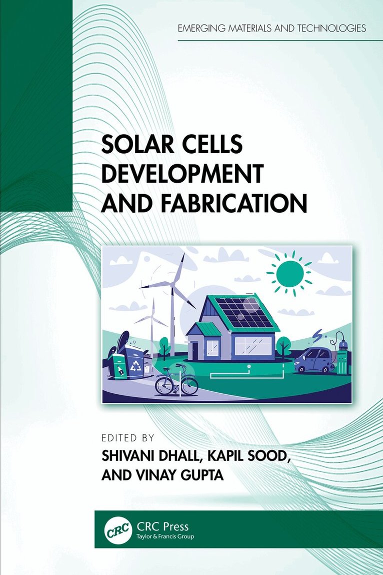 Shivani Dhall, Kapil Sood, Vinay Gupta - Solar Cells Development and Fabrication, Häftad