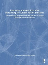 bokomslag Improving Academic Executive Functioning for Autistic Middle Schoolers