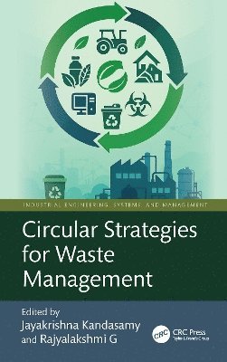 Circular Strategies for Waste Management