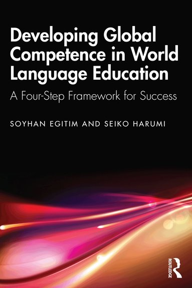 Soyhan Egitim, Seiko Harumi - Developing Global Competence in World Language Education, Häftad