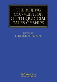 bokomslag Beijing Convention on the Judicial Sales of Ships