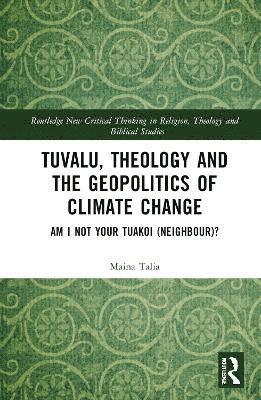 Tuvalu, Theology and the Geopolitics of Climate Change 1