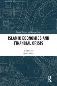 bokomslag Islamic Economics and Financial Crisis