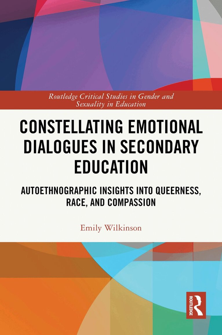 Emily Wilkinson - Constellating Emotional Dialogues in Secondary Education, Häftad