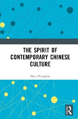 bokomslag Spirit of Contemporary Chinese Culture