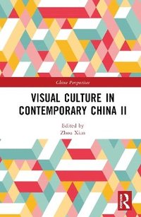 bokomslag Visual Culture in Contemporary China II