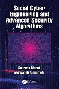 bokomslag Social Cyber Engineering and Advanced Security Algorithms