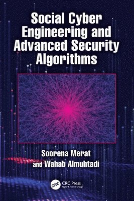 bokomslag Social Cyber Engineering and Advanced Security Algorithms