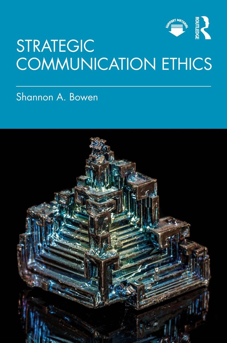 Shannon A. Bowen - Strategic Communication Ethics, Inbunden. Tillgänglighet: Kommande