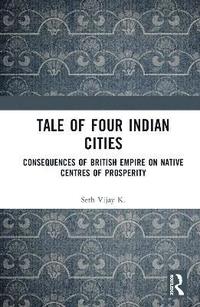 bokomslag Tale Of Four Indian Cities