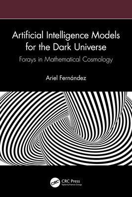 Artificial Intelligence Models for the Dark Universe 1