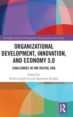 Organizational Development, Innovation, and Economy 5.0 1