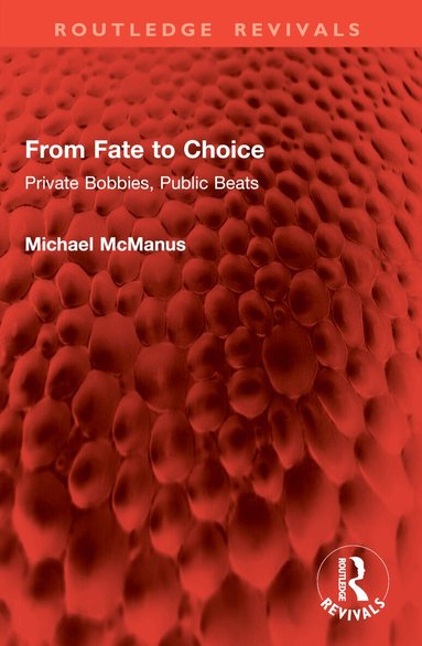 Michael McManus - From Fate to Choice, Häftad