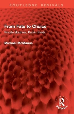 bokomslag From Fate to Choice