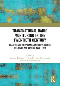 bokomslag Transnational Radio Monitoring in the Twentieth Century