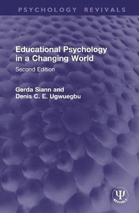 bokomslag Educational Psychology in a Changing World