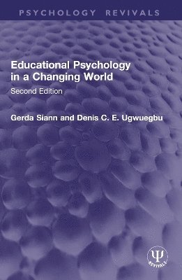 bokomslag Educational Psychology in a Changing World