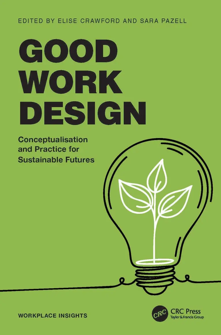 Elise Crawford, Sara Pazell - Good Work Design, Inbunden. Tillgänglighet: Kommande