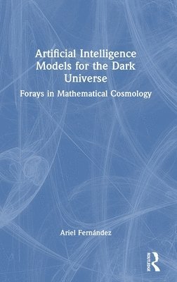 Artificial Intelligence Models for the Dark Universe 1