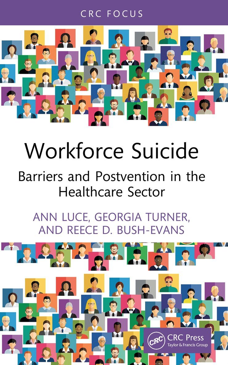 Ann Luce, Georgia Turner, Reece D. Bush-Evans - Workforce Suicide, Häftad