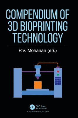 Compendium of 3D Bioprinting Technology 1