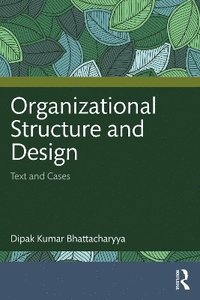 bokomslag Organizational Structure and Design