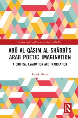 bokomslag Ab al-Qsim al-Shbbs Arab Poetic Imagination