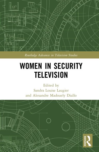 Alexandre Diallo, Sandra Laugier - Women in Security Television, Inbunden