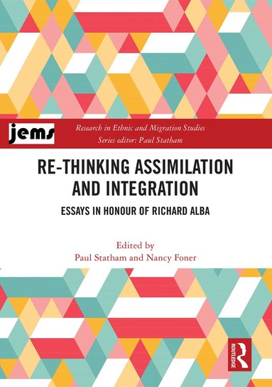 Paul Statham, Nancy Foner - Re-thinking Assimilation and Integration, Häftad