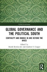 bokomslag Global Governance and The Political South