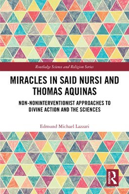 bokomslag Miracles in Said Nursi and Thomas Aquinas