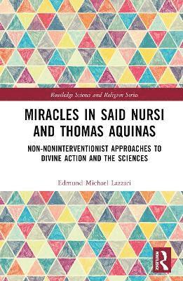 Miracles in Said Nursi and Thomas Aquinas 1