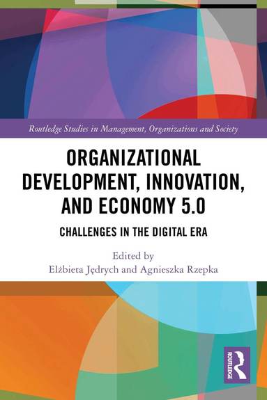 Elżbieta Jędrych, Agnieszka Rzepka - Organizational Development, Innovation, and Economy 5.0, Häftad