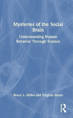 Mysteries of the Social Brain 1