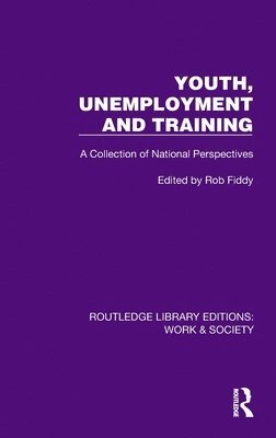 Rob Fiddy - Youth, Unemployment and Training, Inbunden
