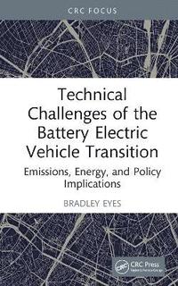 bokomslag Technical Challenges of the Battery Electric Vehicle Transition